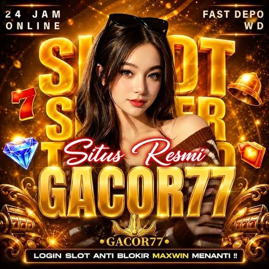 GACOR77 - Daftar Akun gacor77 Aman